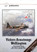Vickers-Armstrongs Wellington: Medium Bomber Variants - Mks. I, IA, IC, II, III, IV, B Mk.X, T Mk.X/T Mk.10, T Mk. XIX / T Mk.19 by OVCACIK, Michal & SUSA, Karel 